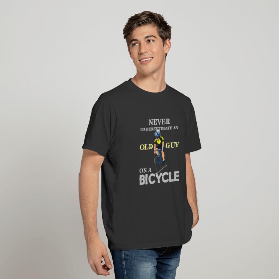 Never Underestimate An Old Guy on a bicycle T-shirt