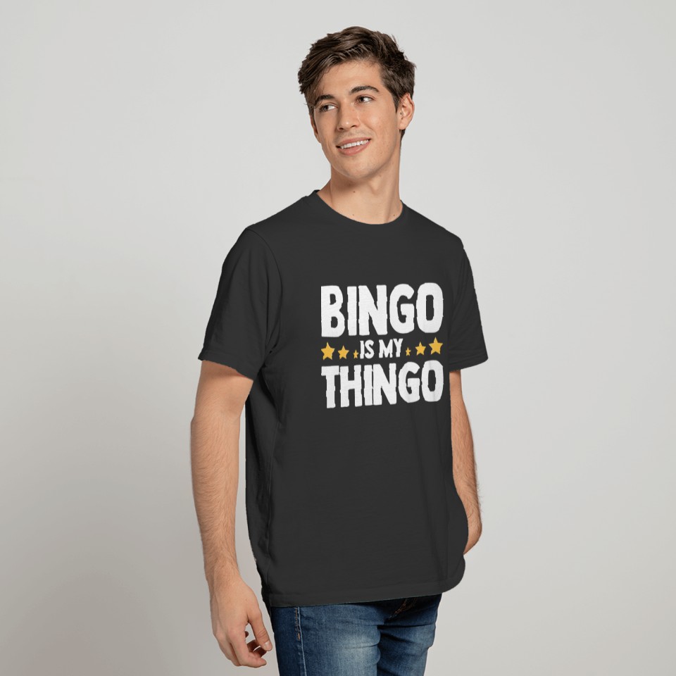 Bingo Is My Thingo Bingo Balls Bingo Player Bingo T-shirt