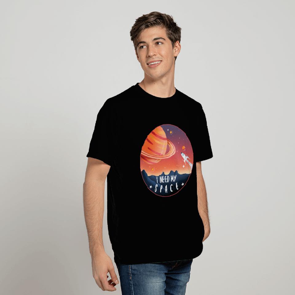 I Need My Space Funny Astronomy spaceship to Mars T Shirts