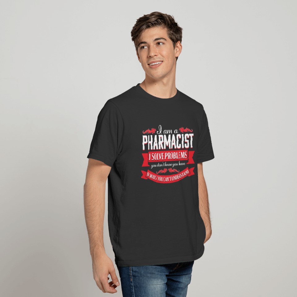 Pharmacist Funny Technician Job Title Novelty Gift T-shirt
