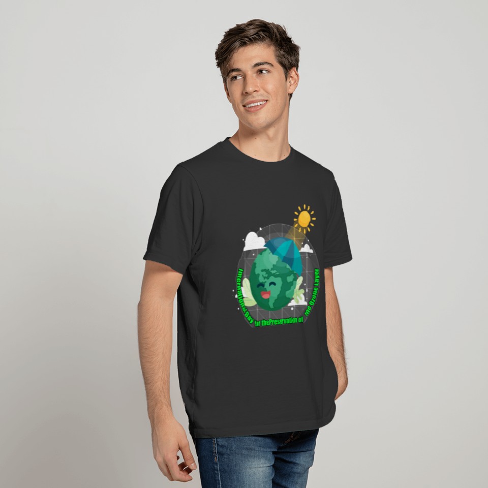 Happy Day for the Preservation of the Ozone Layer T-shirt