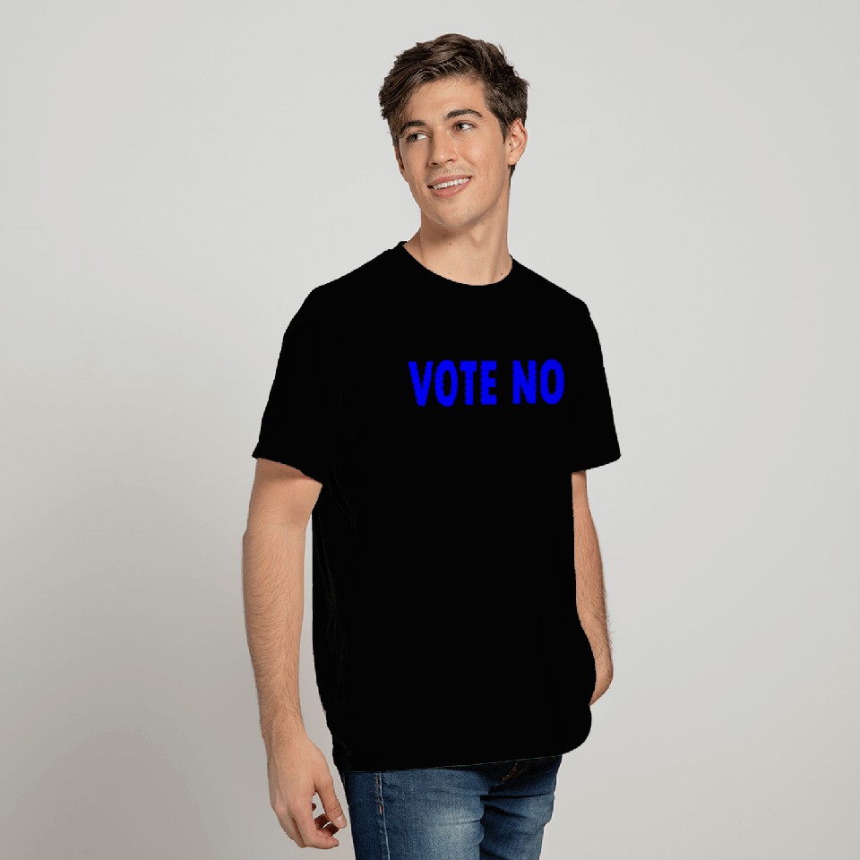 Vote no T Shirts
