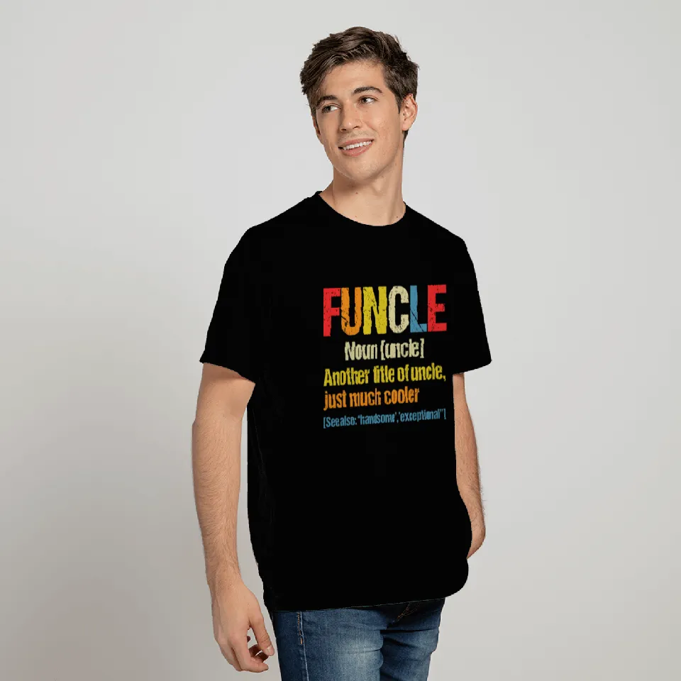 Funcle Definition Funny Gift For Uncle T Shirts