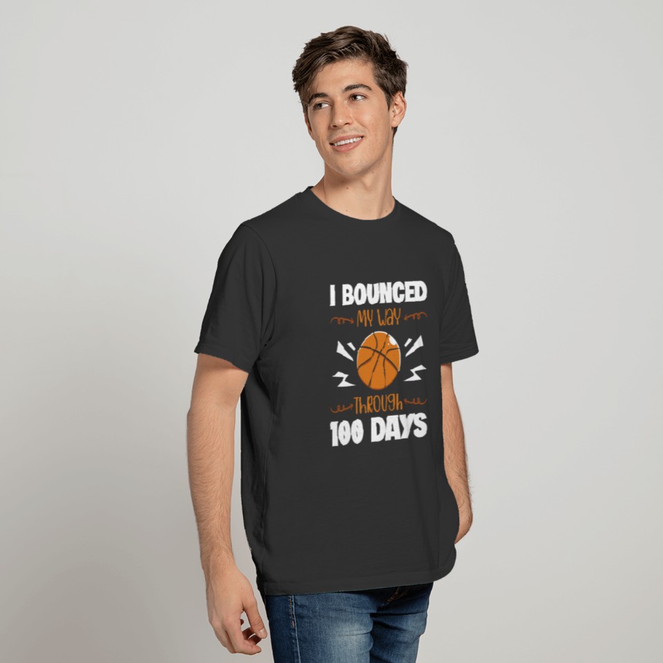 I Bounced My Way Through 100 Days T-shirt
