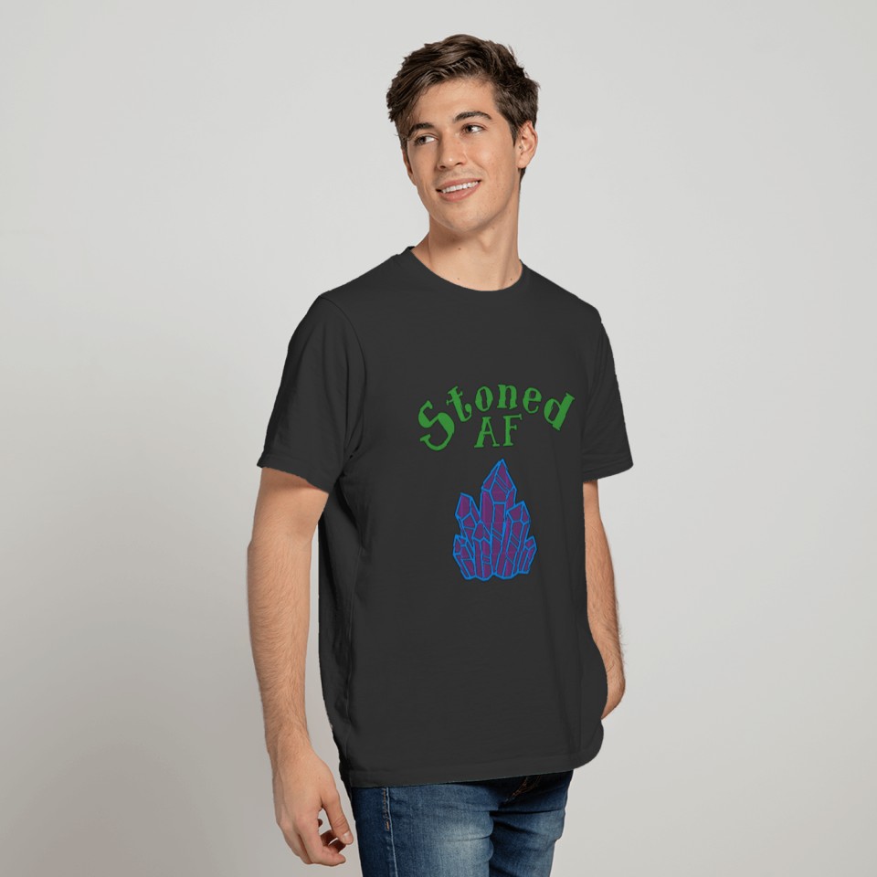"Stoned AF." Blitzed, Blazed, Hazed and Silly. T-shirt
