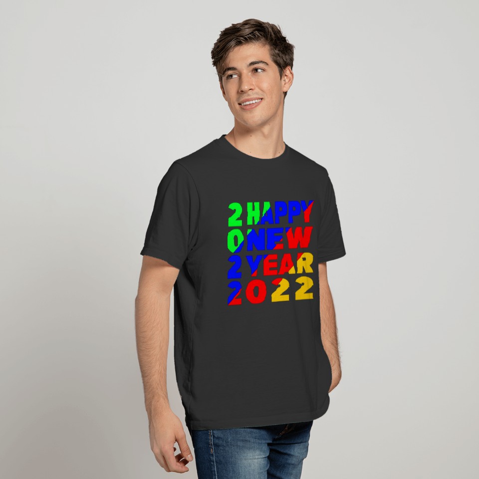 Funny Happy new year 2022 T-shirt