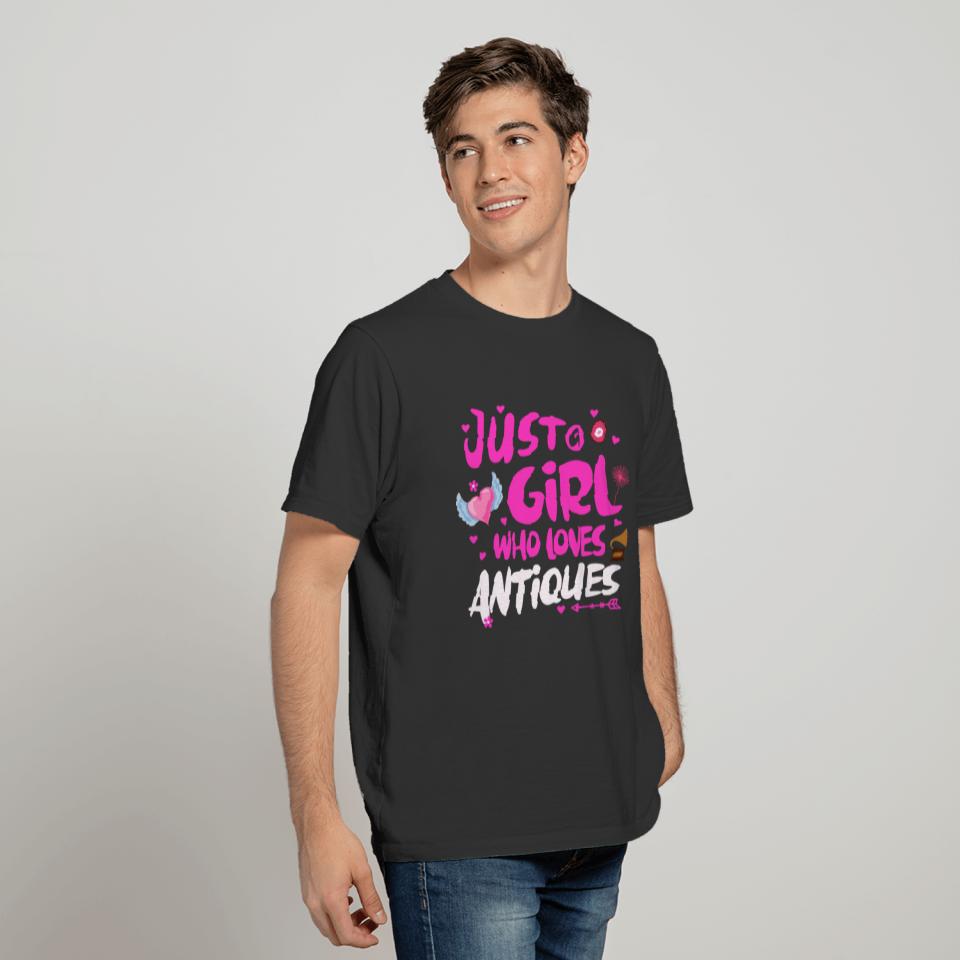 Just A Girl Who Loves Antiques T-shirt