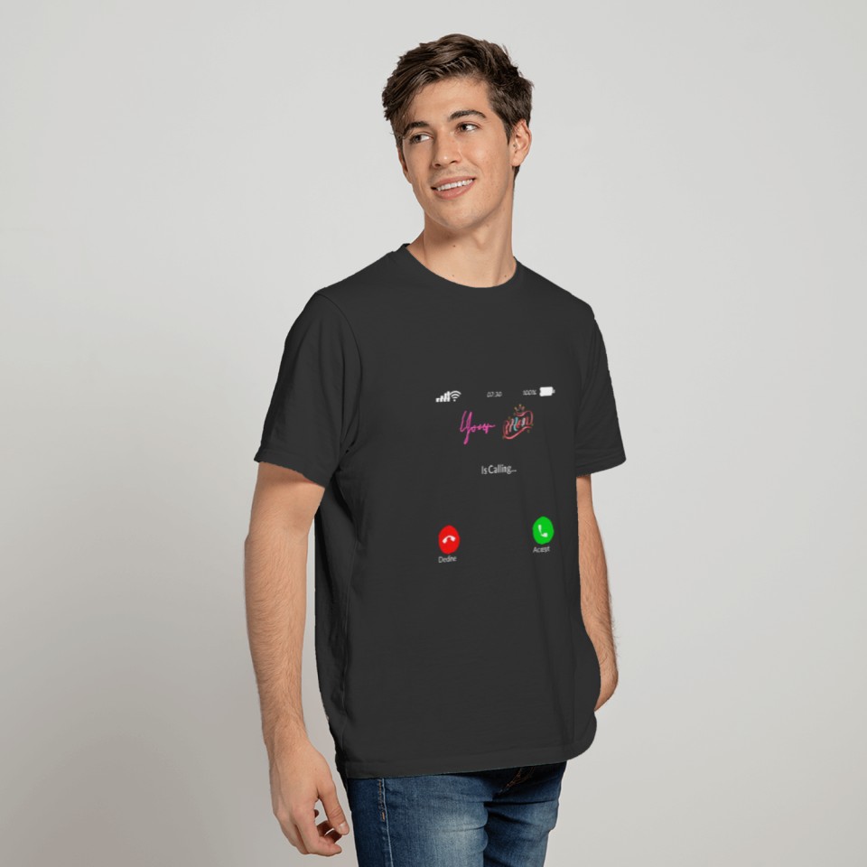 your mum is calling T-shirt