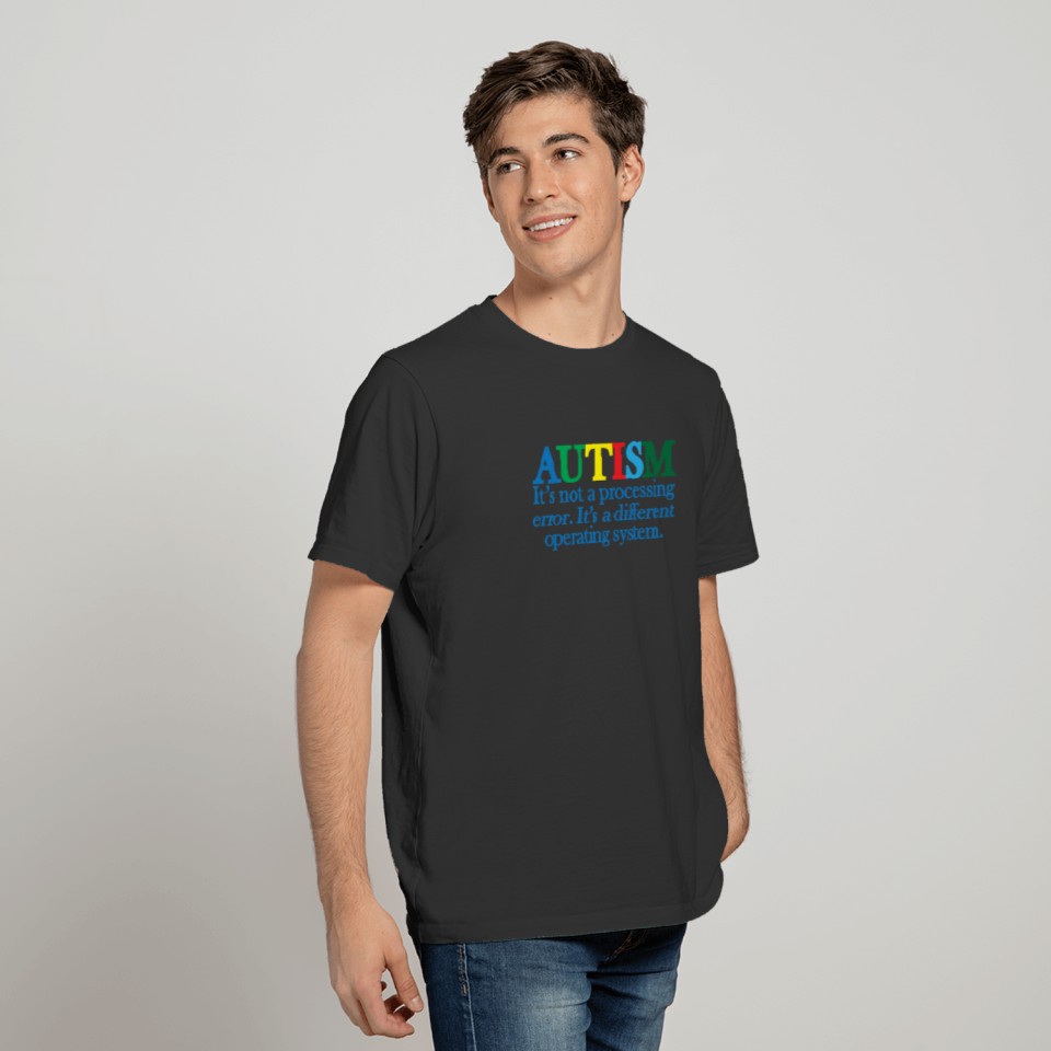 Autism Operating System T-shirt
