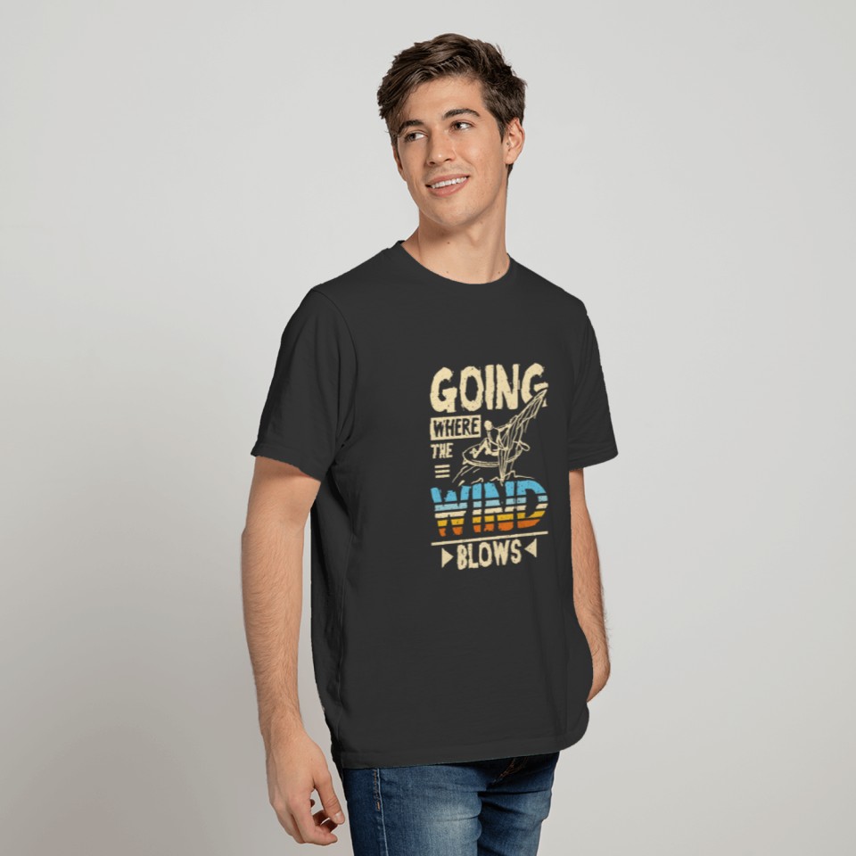 Going where the wind blows Windsurfing T-shirt