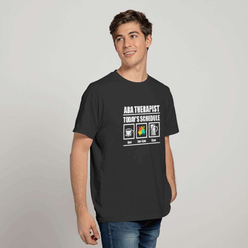 ABA Therapist Fun Writing Behavior Analyst Autism T-shirt