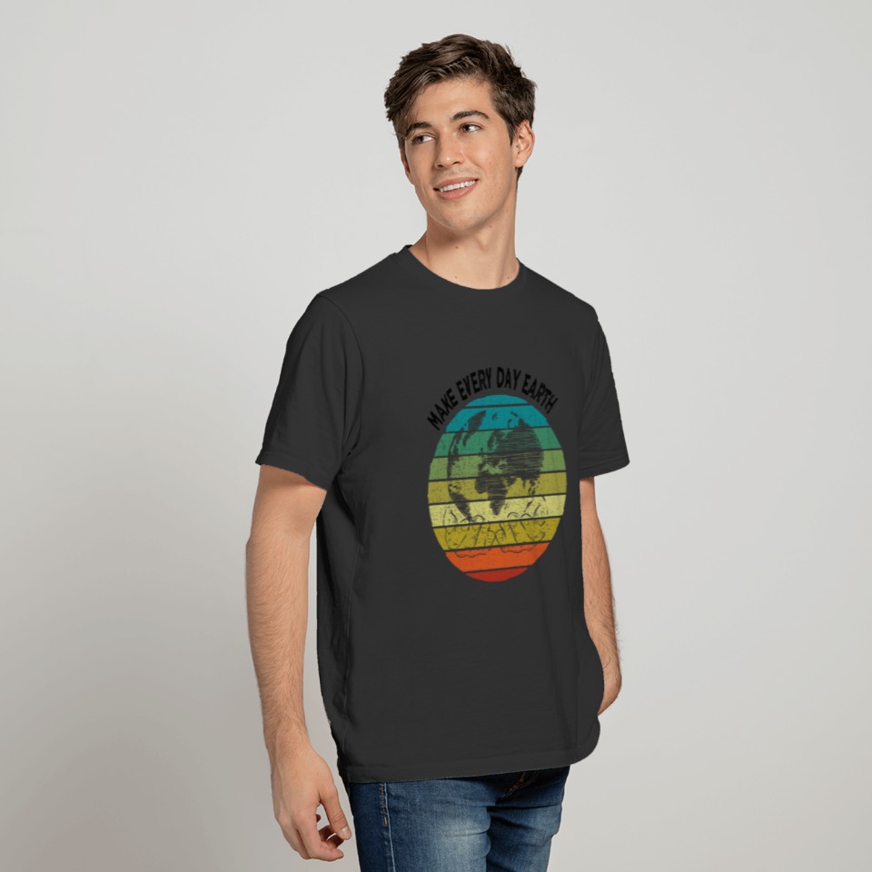 Make Every Day Earth T-shirt