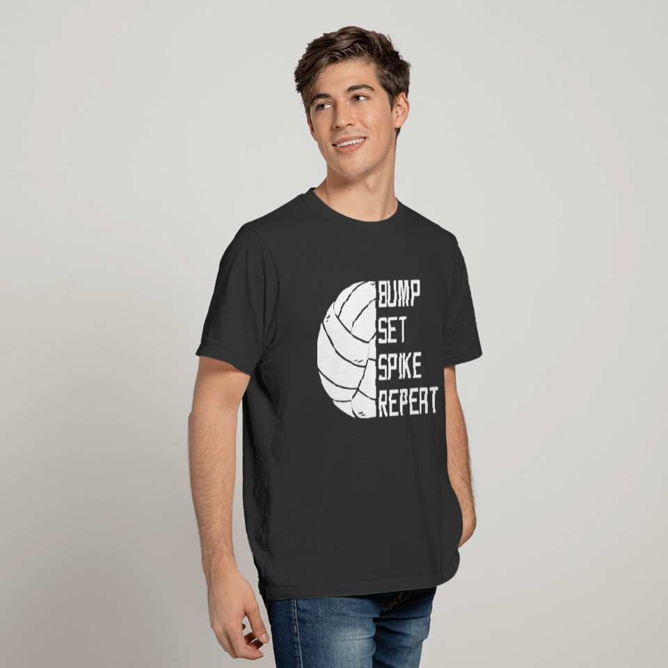 Volleyball Bump Set Spike Repeat Funny T-shirt