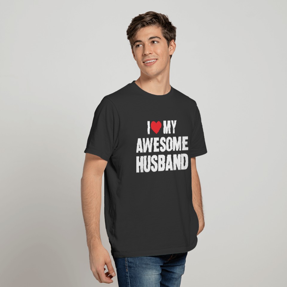 I Love My Awesome Husband T-shirt
