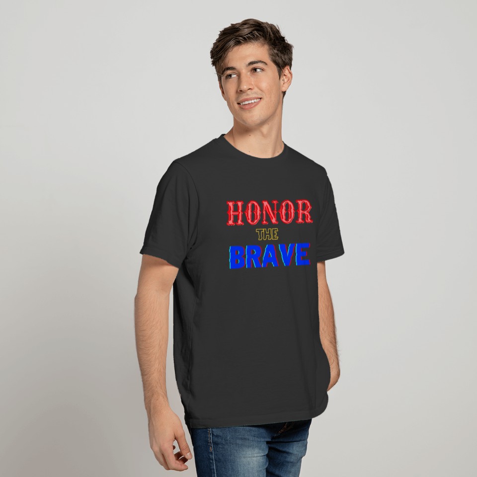 Honor The Brave | Memorial Day T-shirt