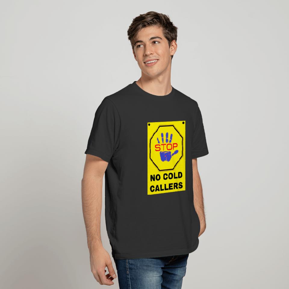 No Cold Callers (For Letterbox Or Door Sign) Stop T-shirt