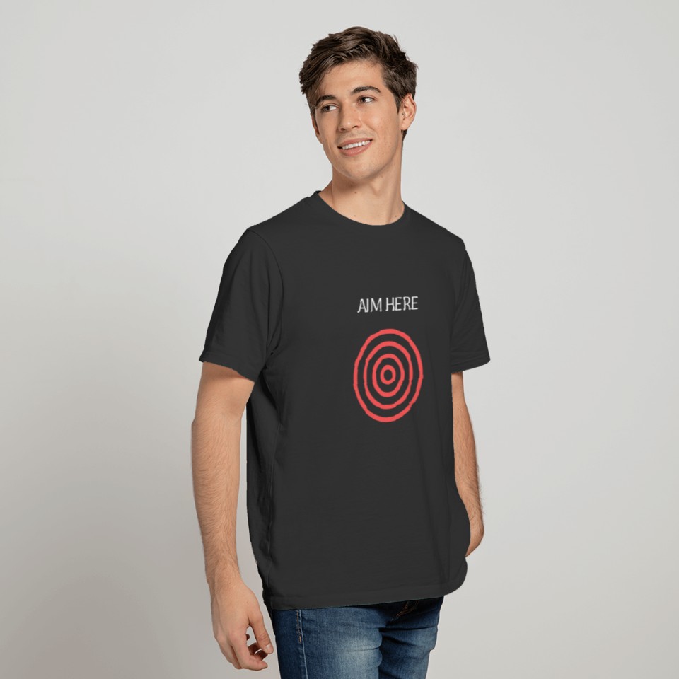 Aim Here Target Funny Creative Red Bullseye T-shirt