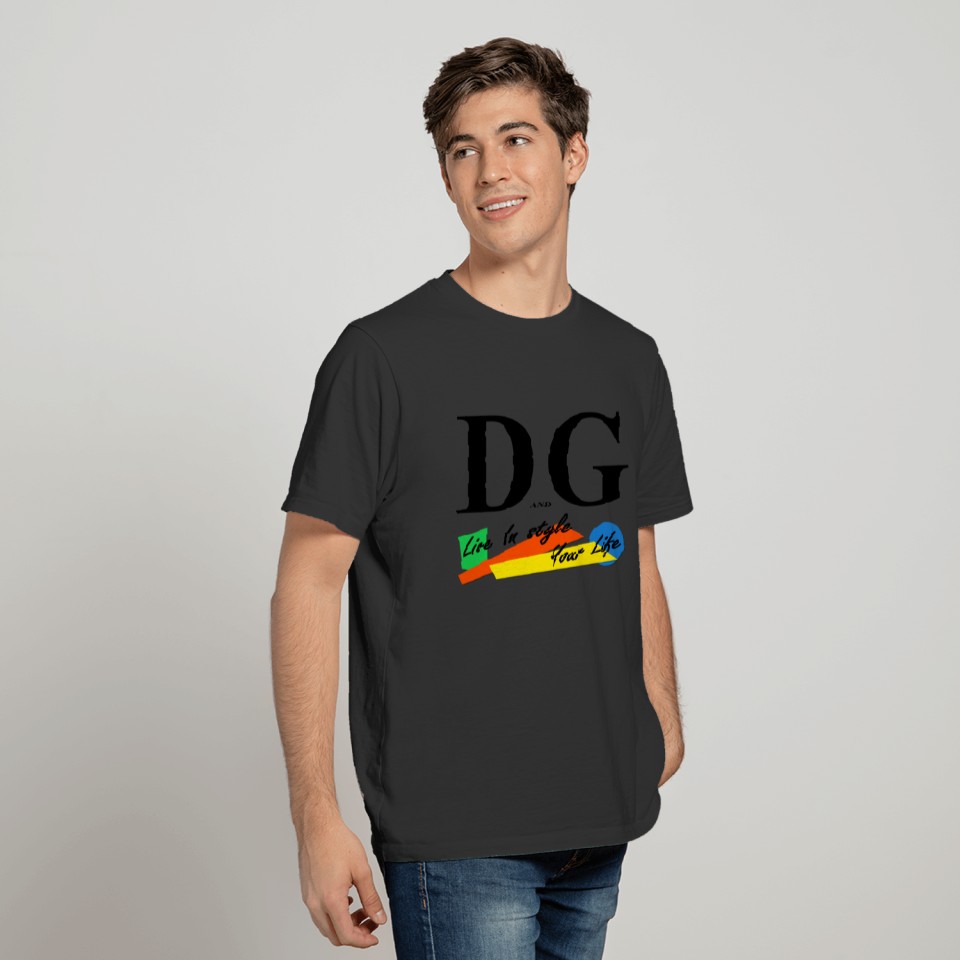 DandG Live In style Your Life T-shirt