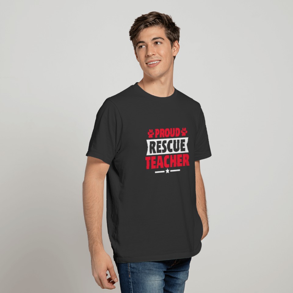 Proud Rescue Dog Teacher Cat Teacher Gift for Cat T-shirt