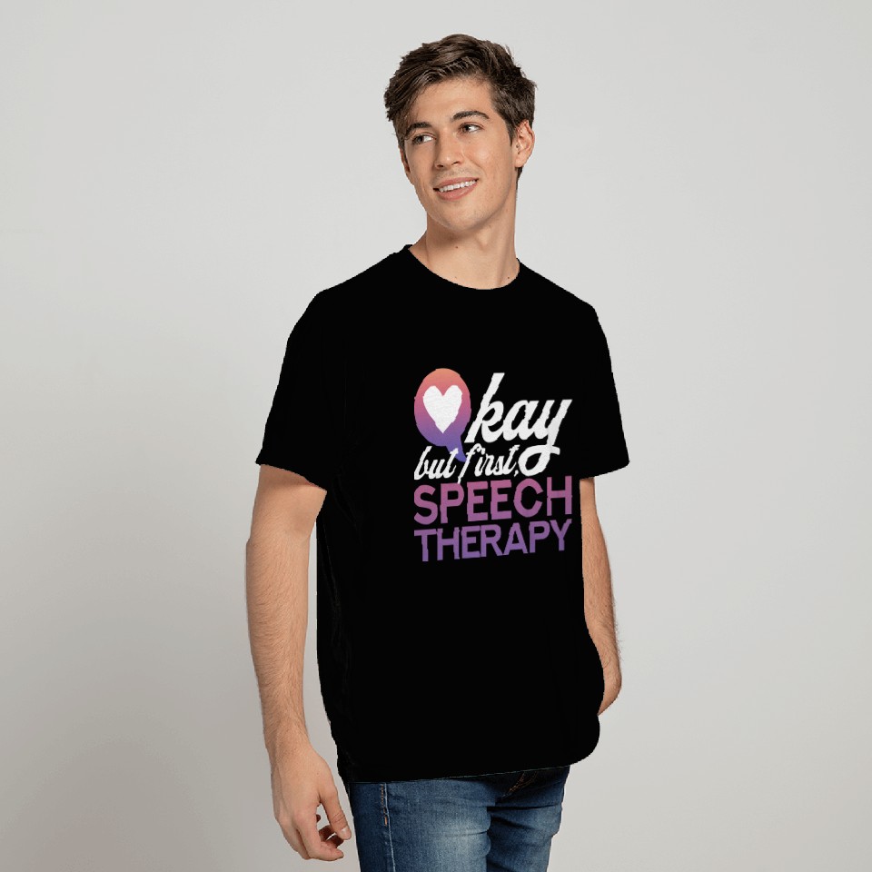 Speech Therapy SLP Speech Language Pathologist T Shirts