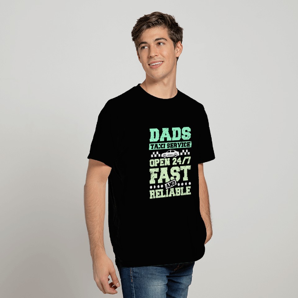 Dads taxi service T Shirts