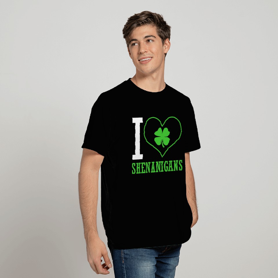 St Patrick Day I Love Shenanigans T Shirts