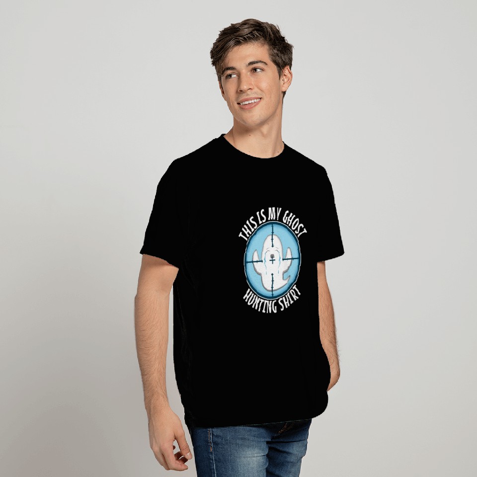 This is my ghost hunting T Shirts
