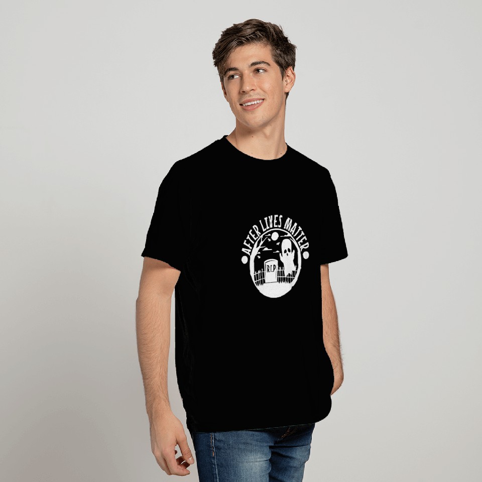After Lives Matter T Shirts