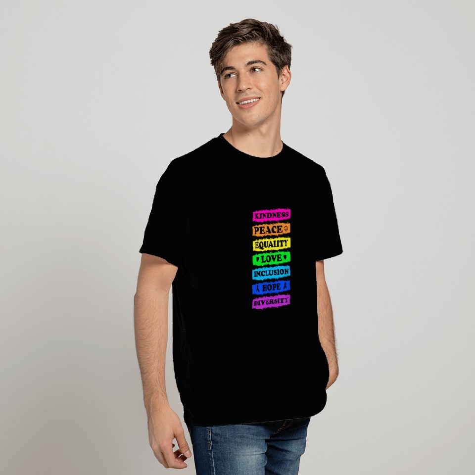 Kindness Peace Equality Love Inclusion Hope T Shirts