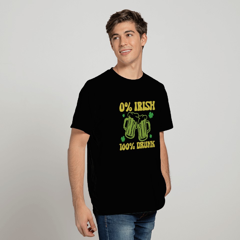 0% Irish 100& drunk T Shirts
