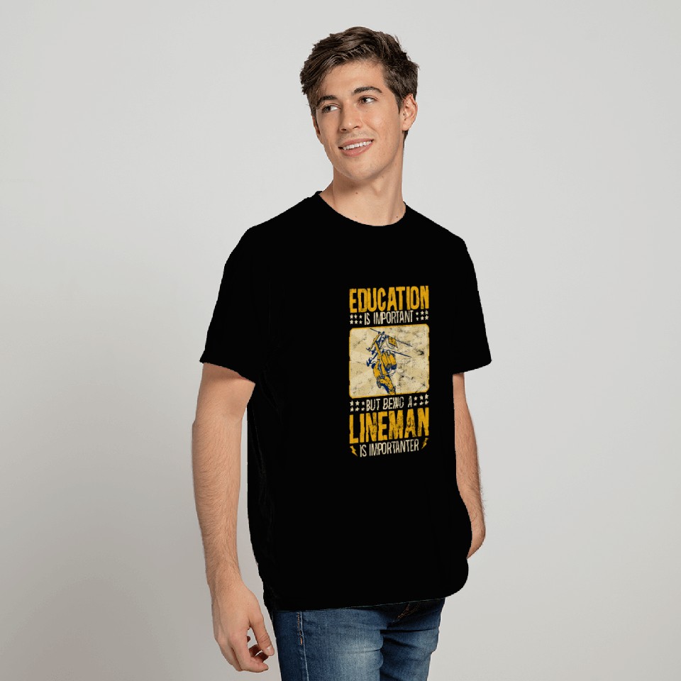 Electrical Lineman Pun Education Is Important T Shirts