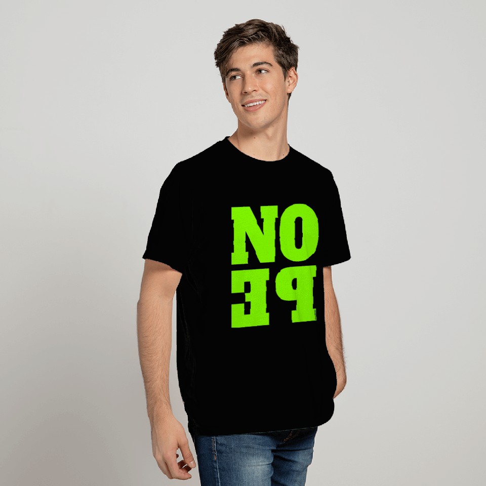 NOPE - don't be a yes person! T Shirts