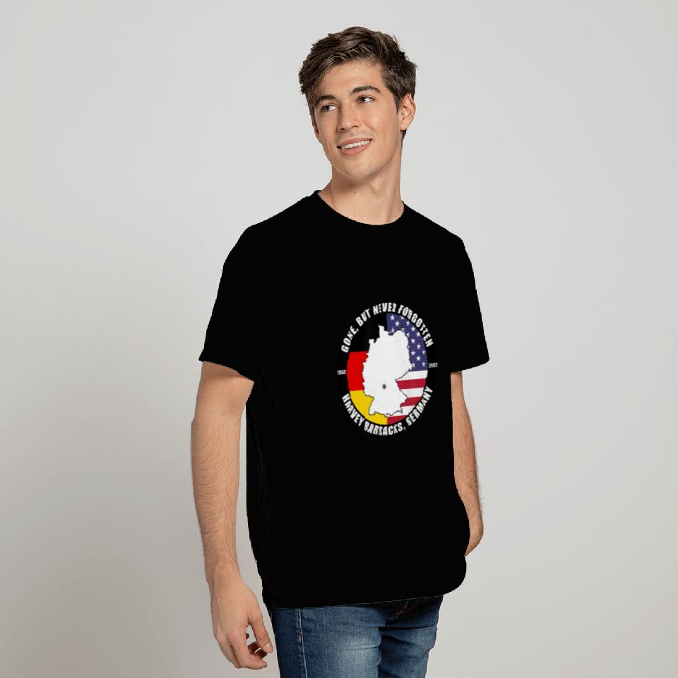 Gone But Never Forgotten Harvey Barracks Germany T Shirts