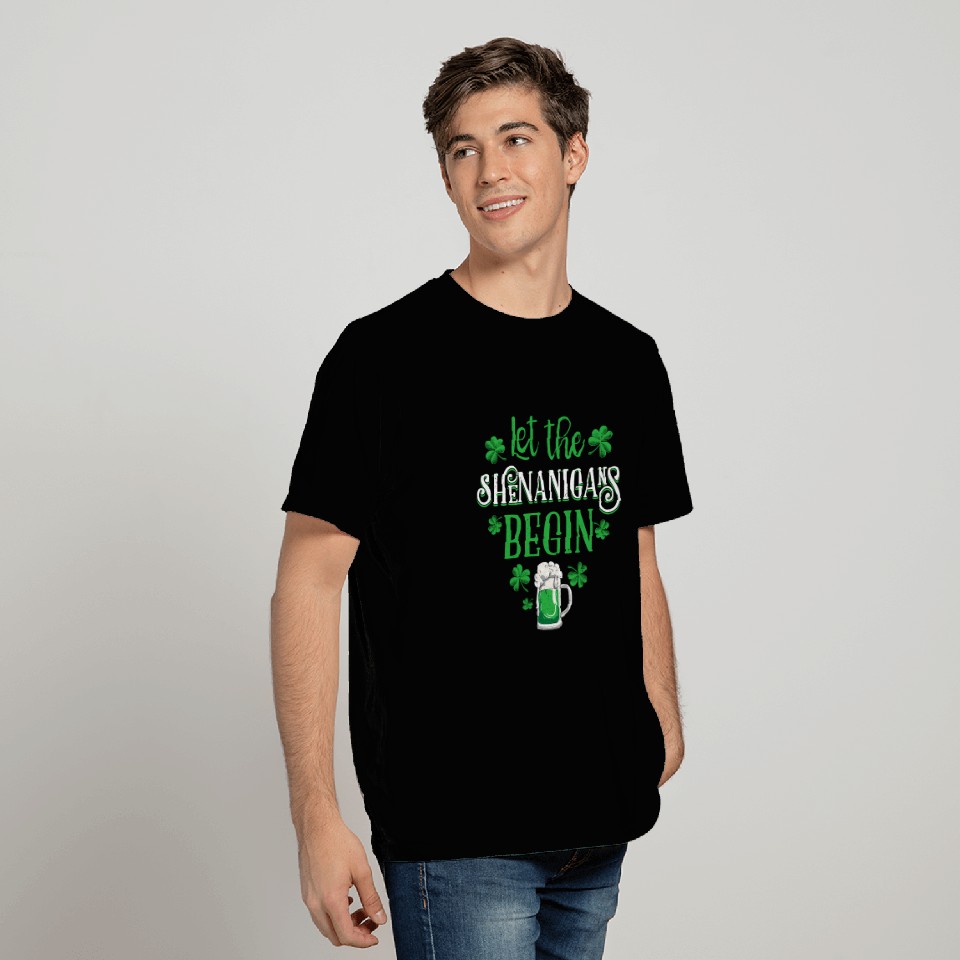 Let The Shenanigans Begin St Patricks Day Drinking T Shirts