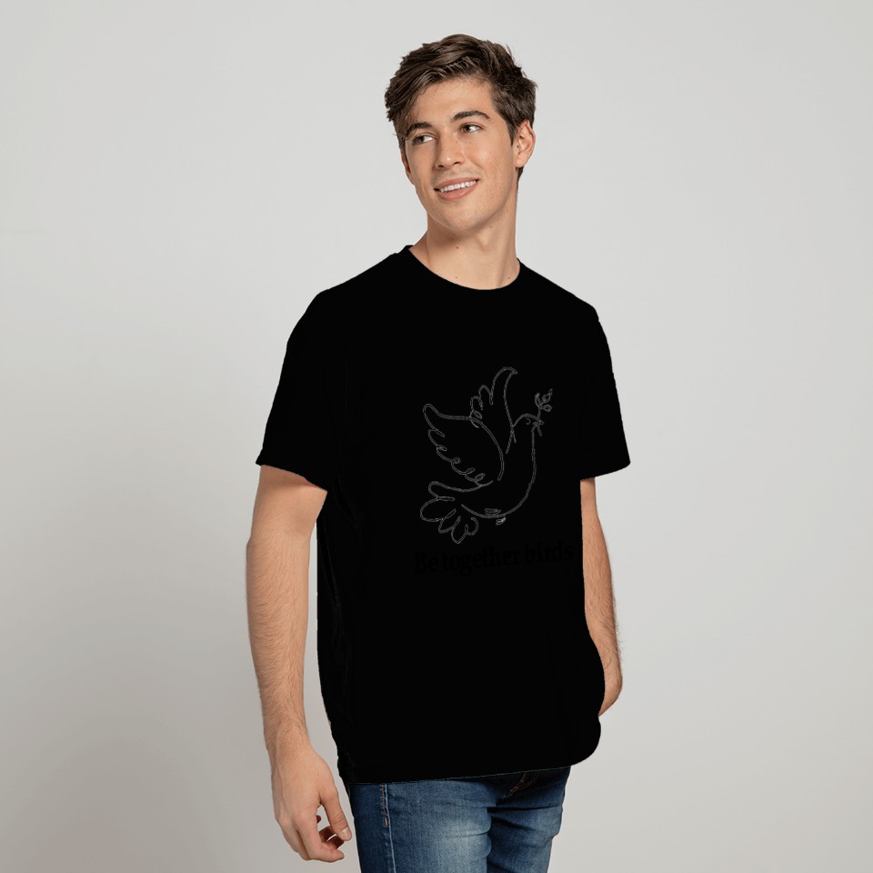 Be together birds T Shirts