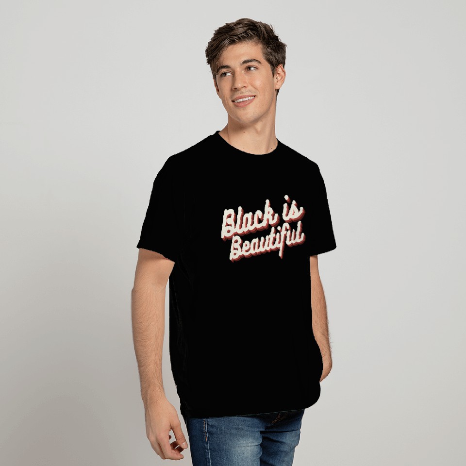Black is Beautiful T Shirts