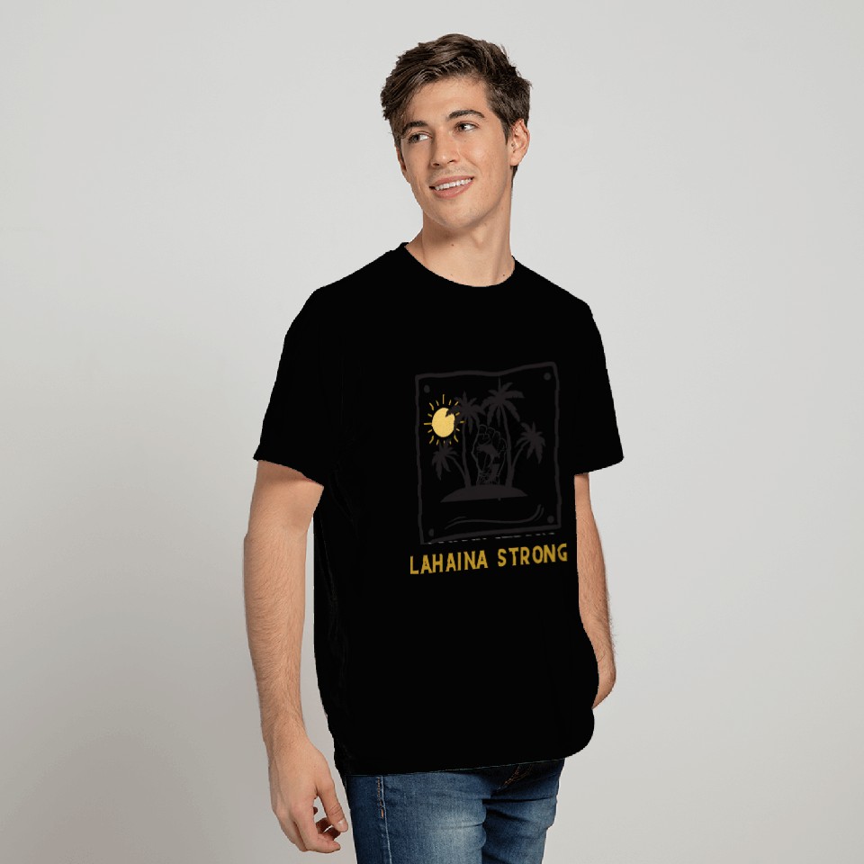 Lahaina Strong T Shirts
