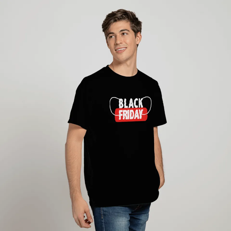 Black Friday  T Shirts