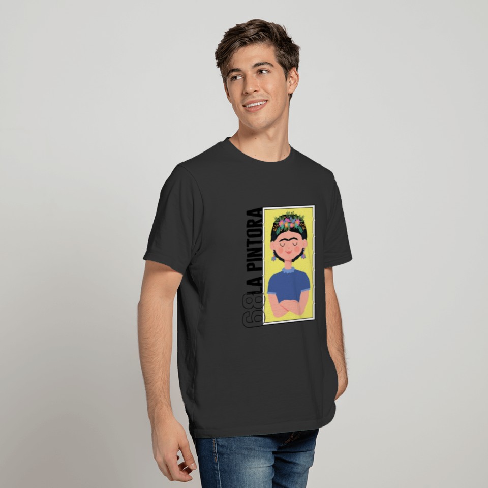 Art Mexican T Shirts, 68 La Pintora T Shirts, Gift For