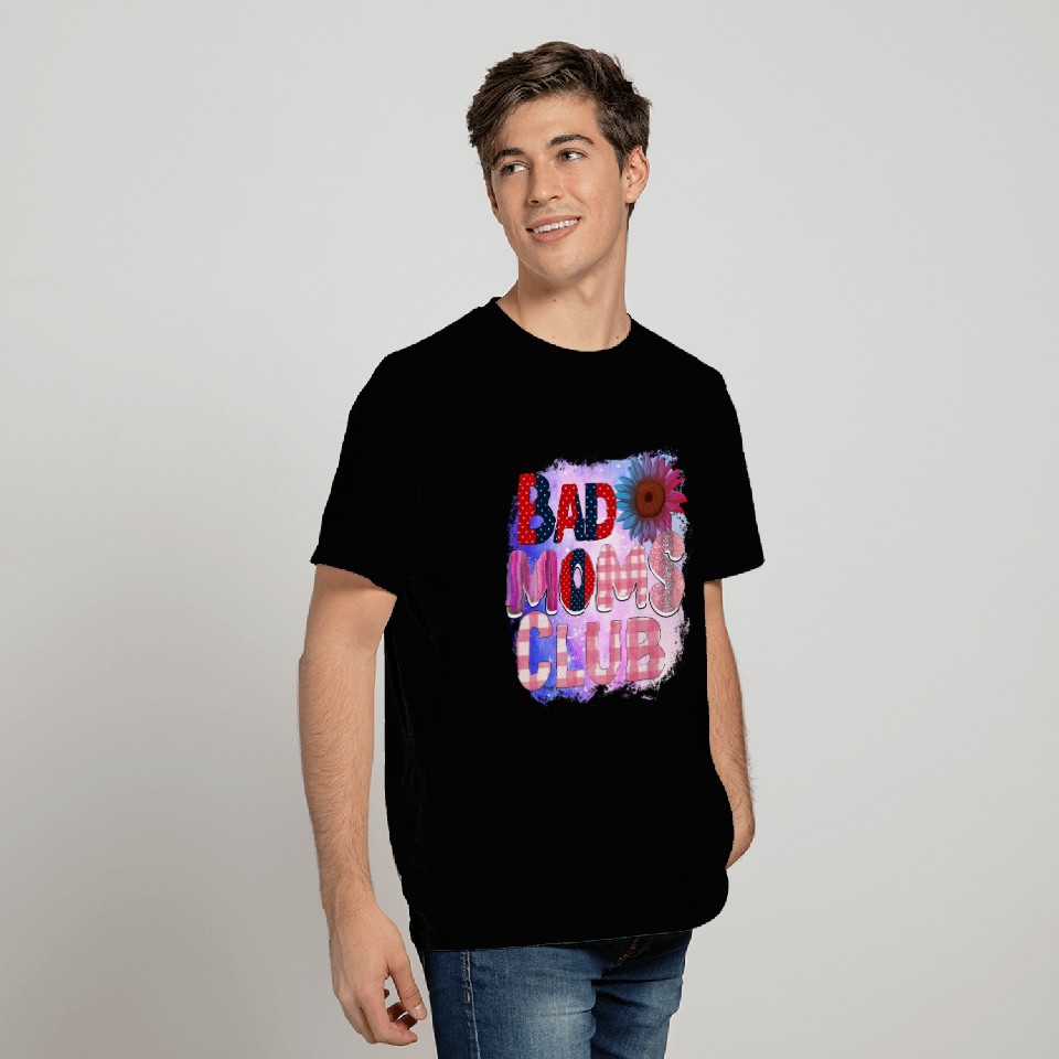 Bad Moms Club cool MomT-T Shirts Gift