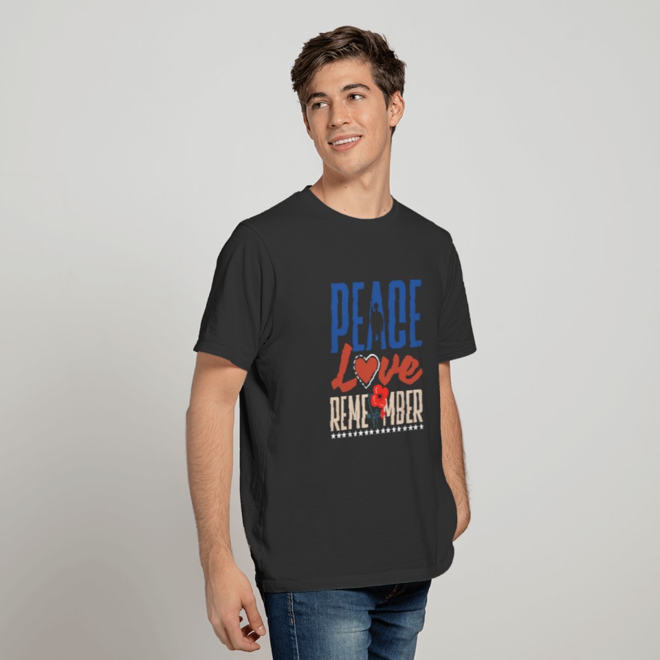 Peace Love Remember Red Poppy Flower Soldier T Shirts