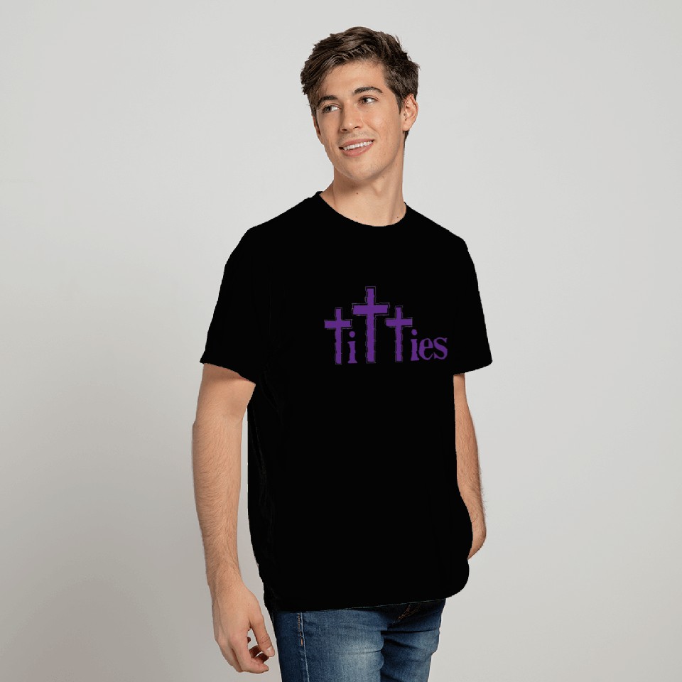 Funny Titties Crosses T Shirts