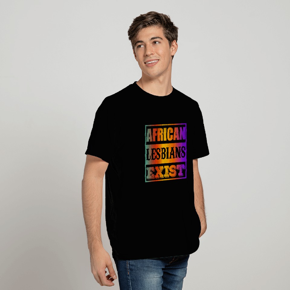 African lesbians exist T Shirts