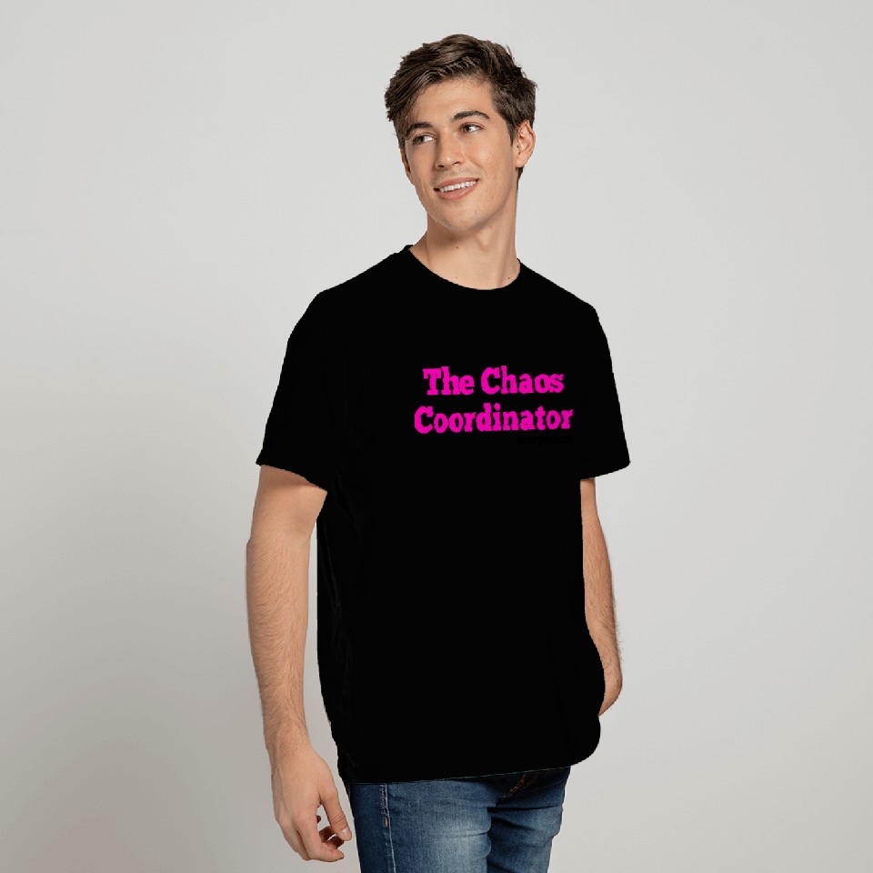 The Chaos Coordinator, Carpe Diem T Shirts