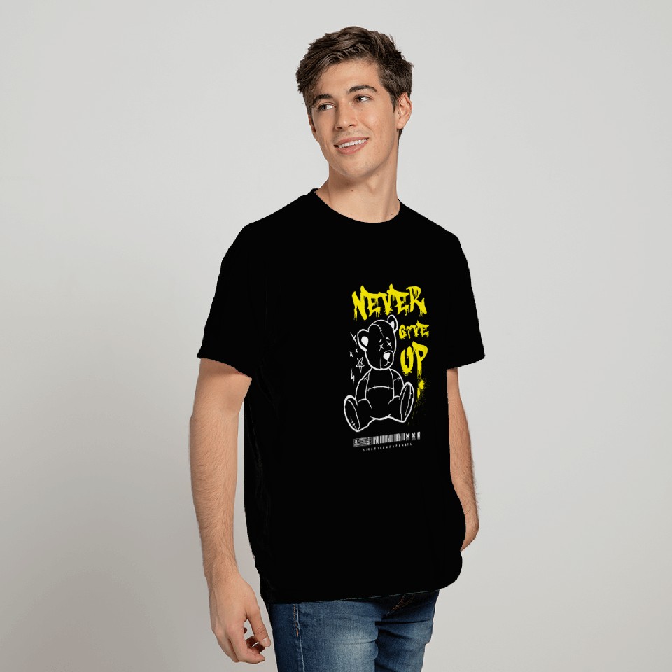 Teddy Bear "Never Give Up" T Shirts