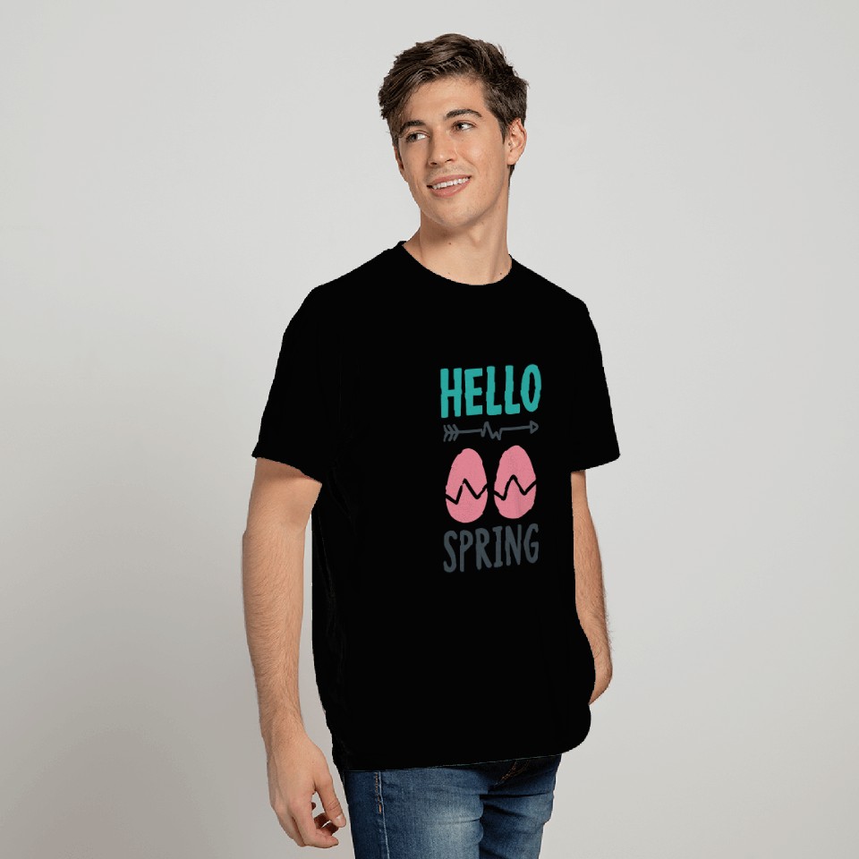 Hello Spring - Spring Design with Easter Eggs T Shirts
