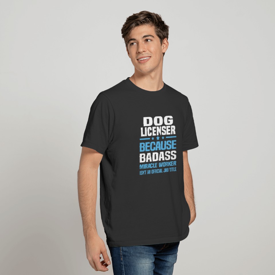 Dog Licenser T-shirt