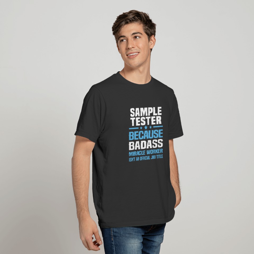 Sample Tester T-shirt