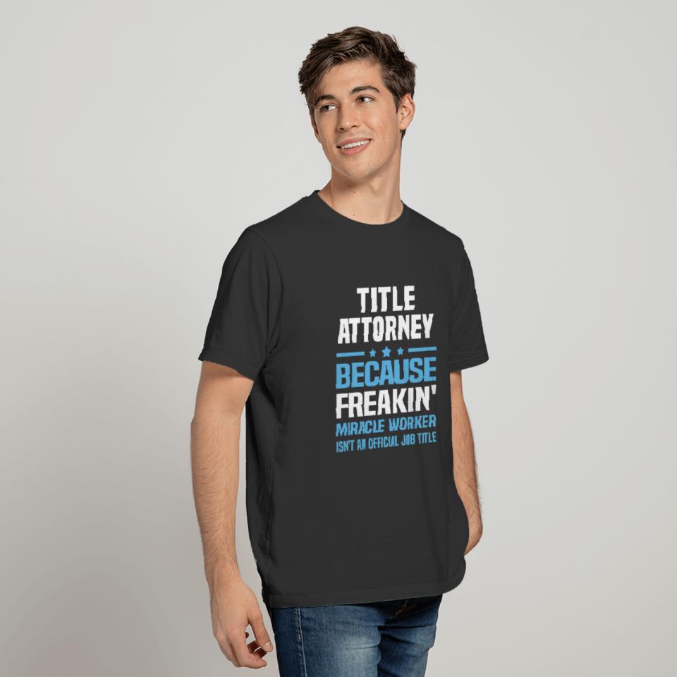 Title Attorney T-shirt