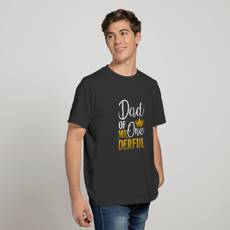 Dad Of Mr Onederful 1St Birthday Father's Day Firs T-shirt